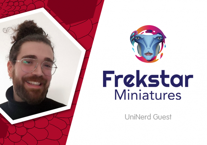 Frekstar Miniatures - UniNerd guest