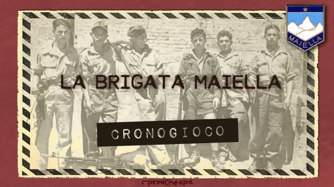 Cronogioco "La Brigata Maiella"